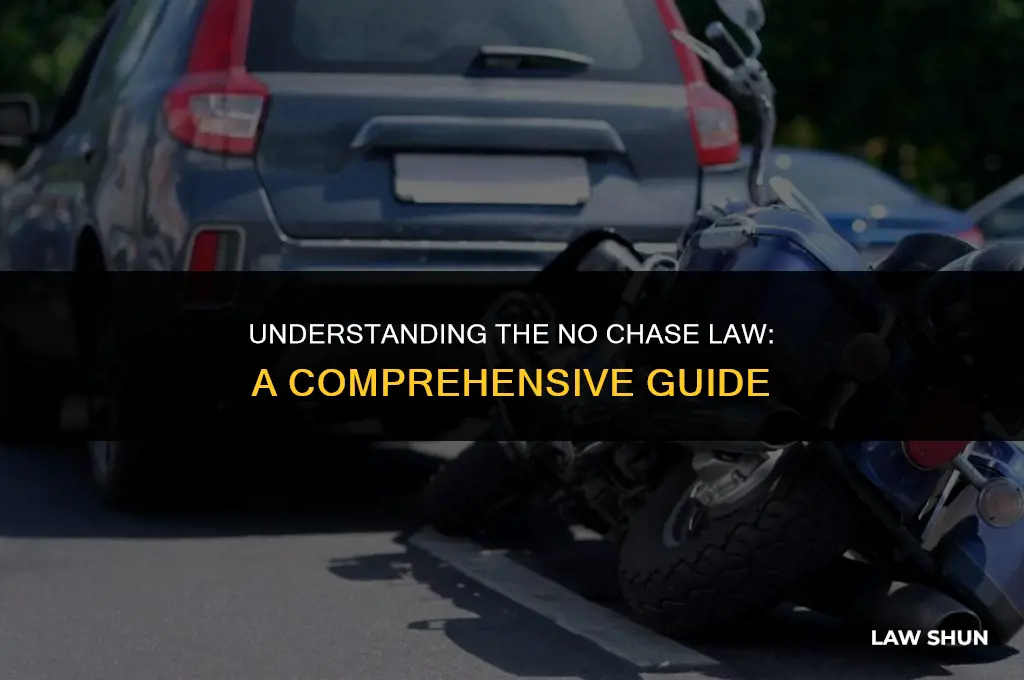 what is the no chase law