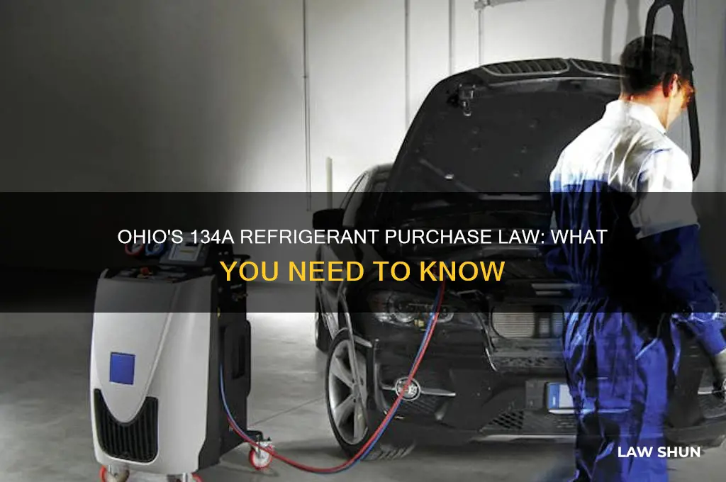 what is the ohio law to buy 134a refrigerant