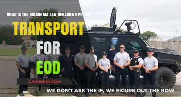 Oklahoma Police Transport Laws for EOD: Understanding the Regulations