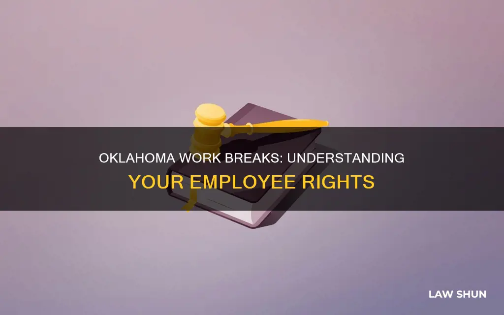 what is the oklahoma laws on work breaks