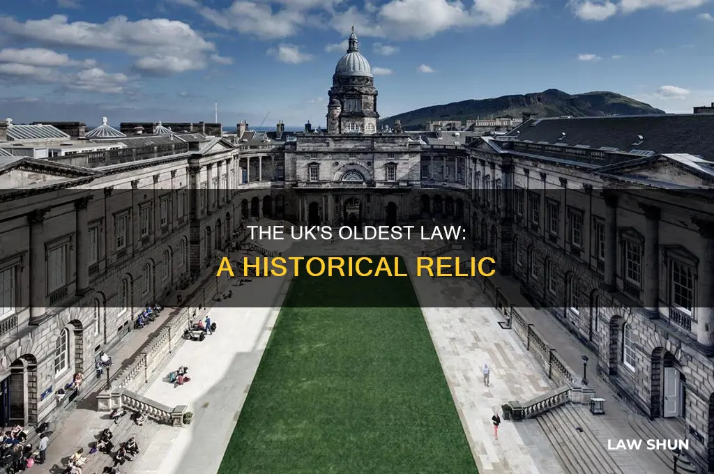 what is the oldest law in the uk