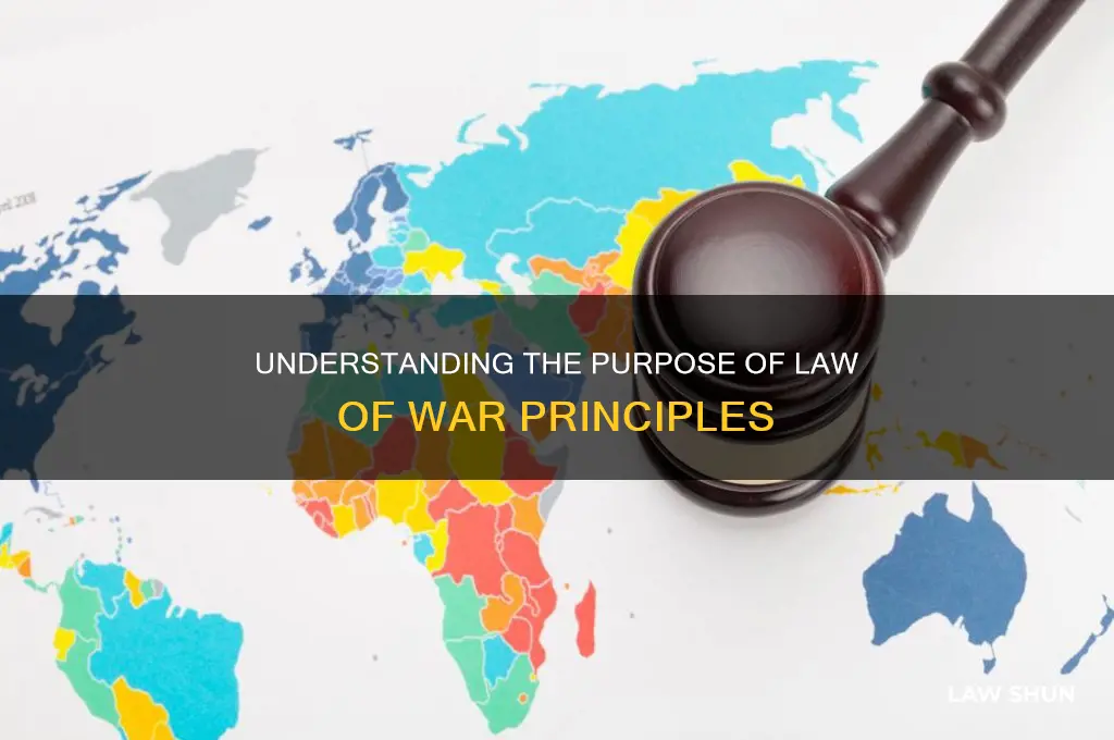 what is the purpose of the law of war principles