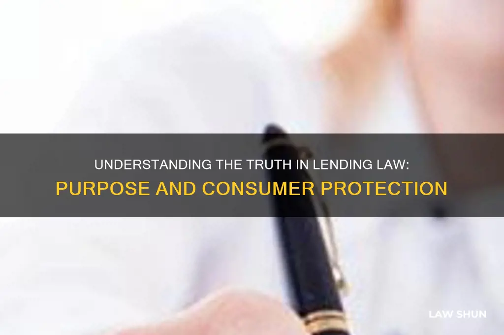 what is the purpose of the truth in lending law