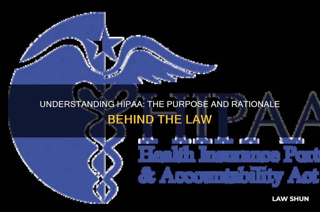 what is the purpose or rationale of the hipaa law