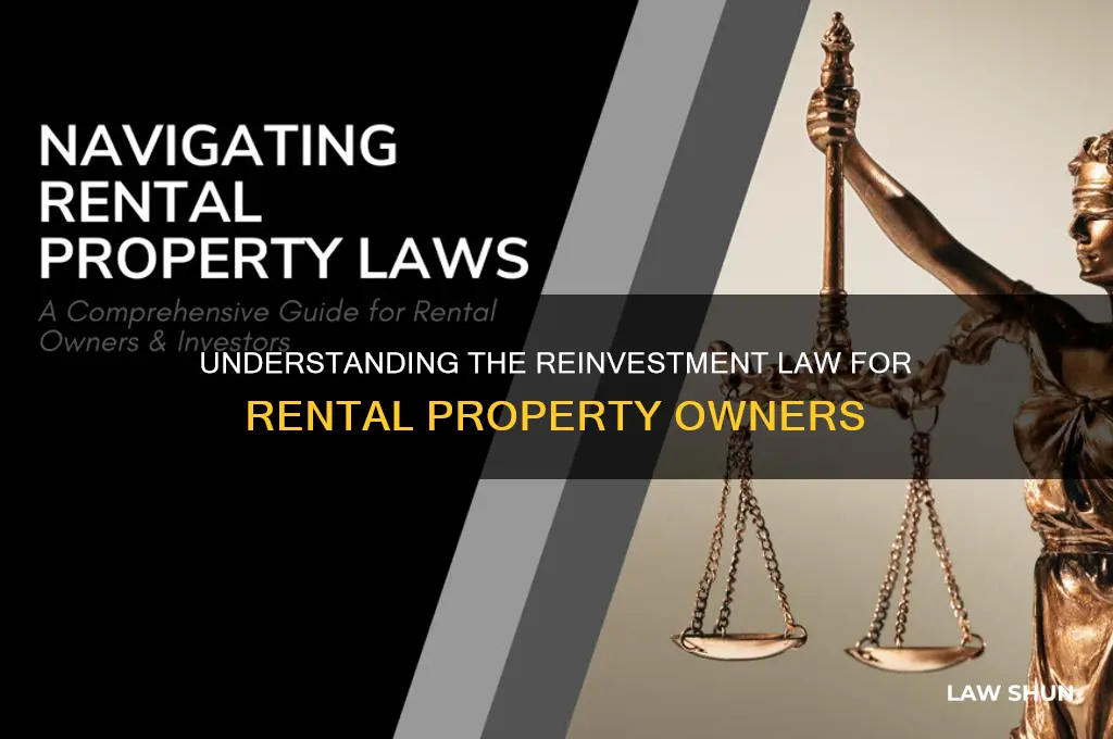 what is the reinvestment law for rental properties
