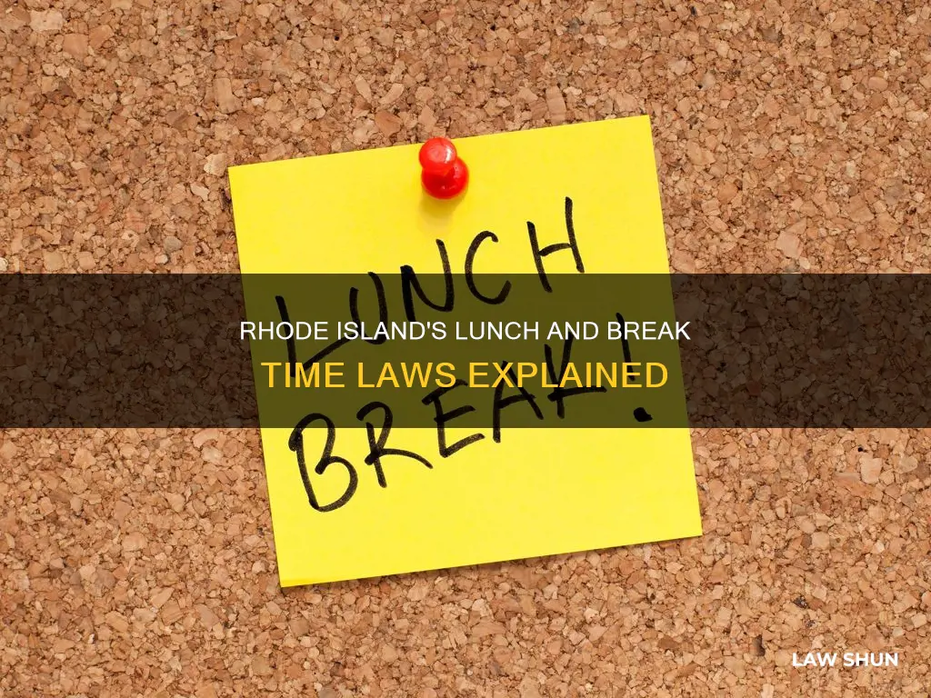 what is the ri law for lunch and break time