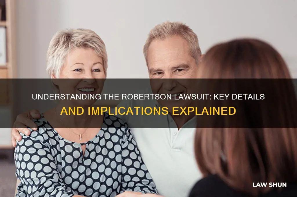 what is the robertson law suit