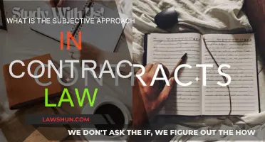 Subjective Approach in Contract Law: Understanding Individual Intent