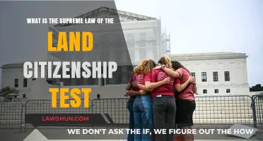 Understanding the Supreme Law: Citizenship Test Essentials Explained
