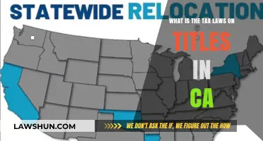 Understanding California's Title Tax Laws