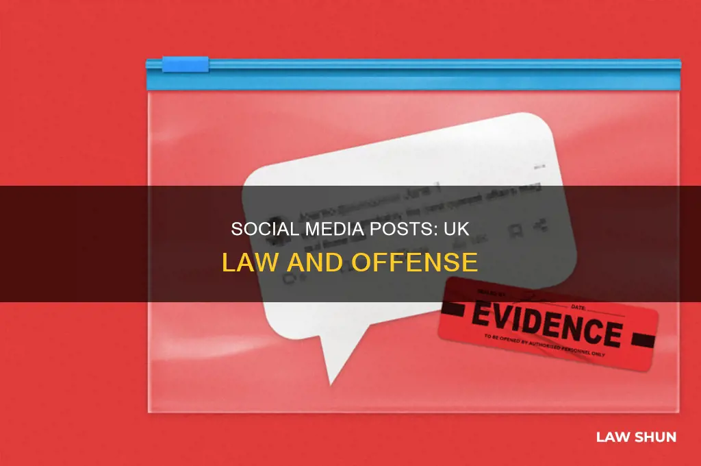 what is the uk law about offensive social media posts
