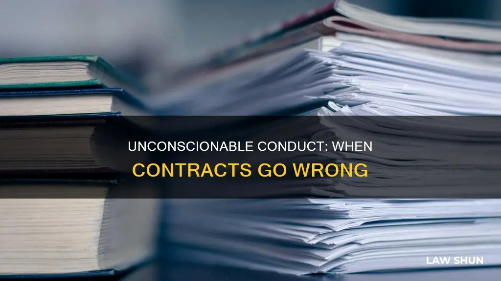 what is unconscionable conduct in contract law