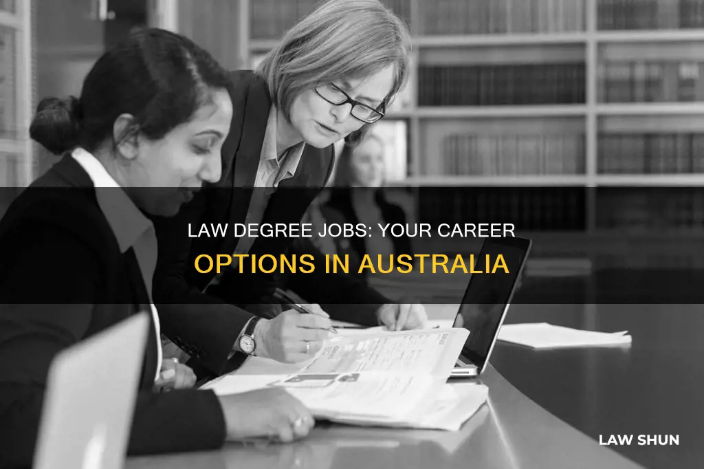 what jobs can you do with a law degree australia