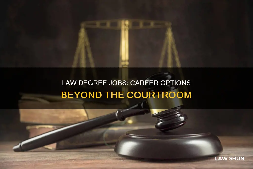 what jobs can you get with a bachelors in law