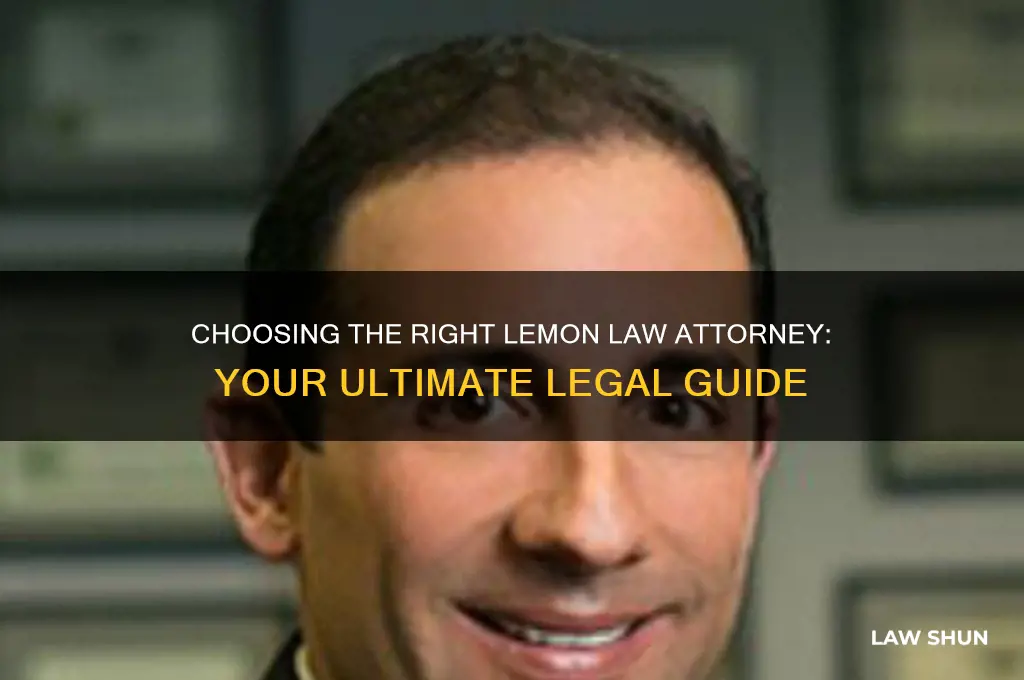 what kind of attorney do i need for lemon law