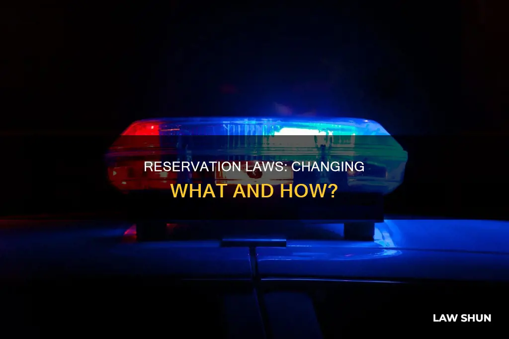 what kind of laws can reservations change