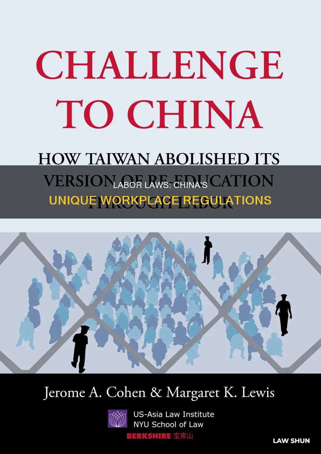what labor laws are different in china