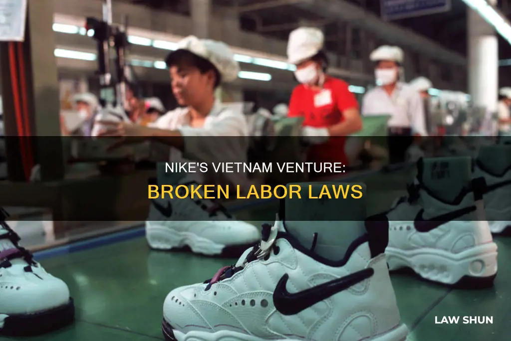 what labor laws did nike break in vietnam