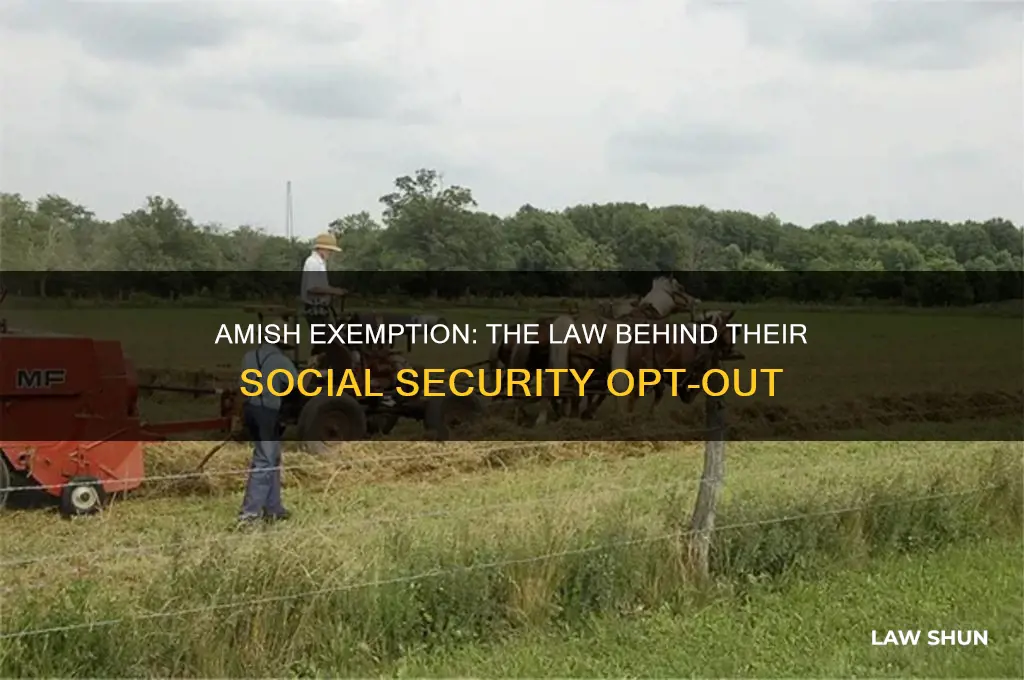 what law allows the amish to not pay social security