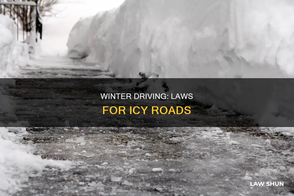 what law applied to driving on icy roads