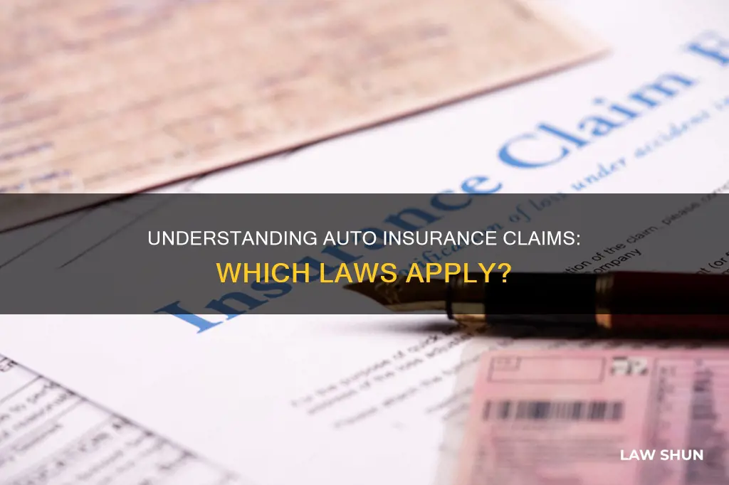 what law applies to an automobile insurance claim