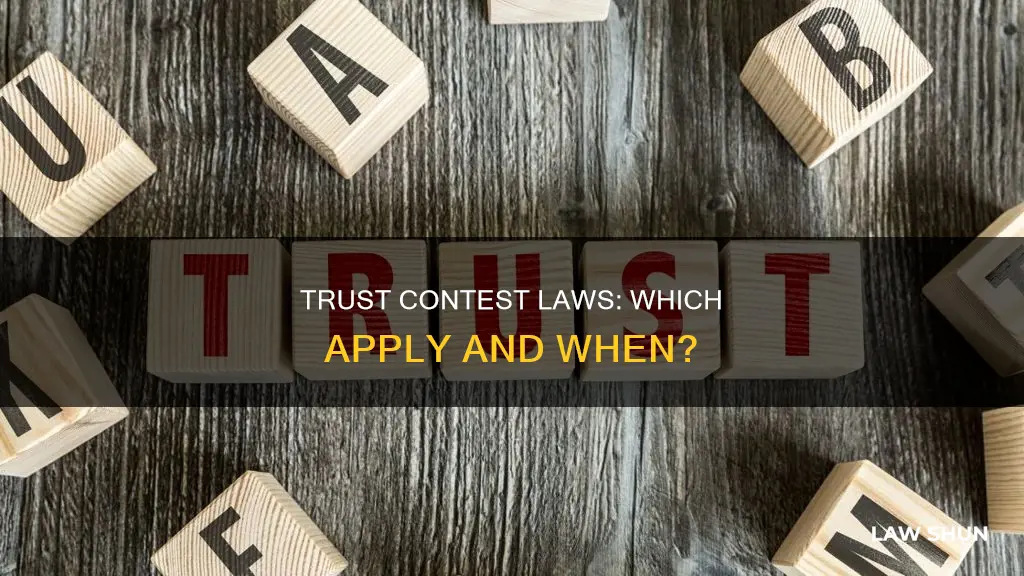 what law applies to trust contests