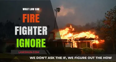 Firefighters: Laws They Can Ignore