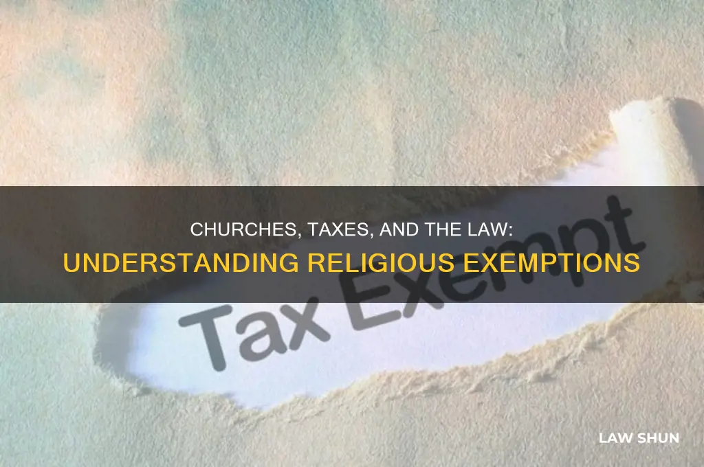 what law covers churches from paying taxes
