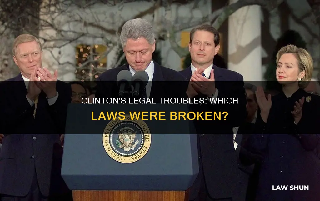 what law did bill clinton break