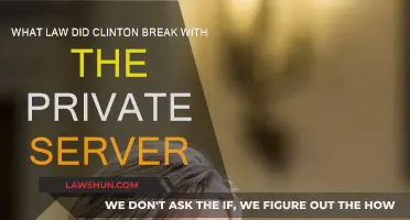 Clinton's Private Server: What Laws Were Broken?