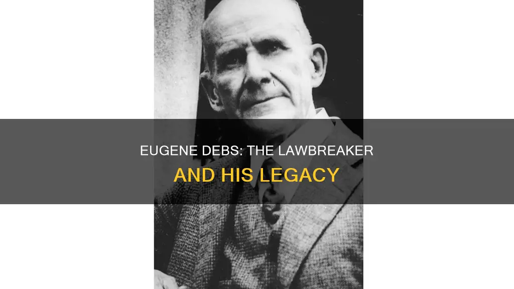 what law did eugene debs break