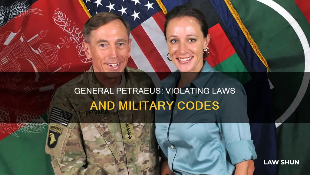 what law did general petraeus break