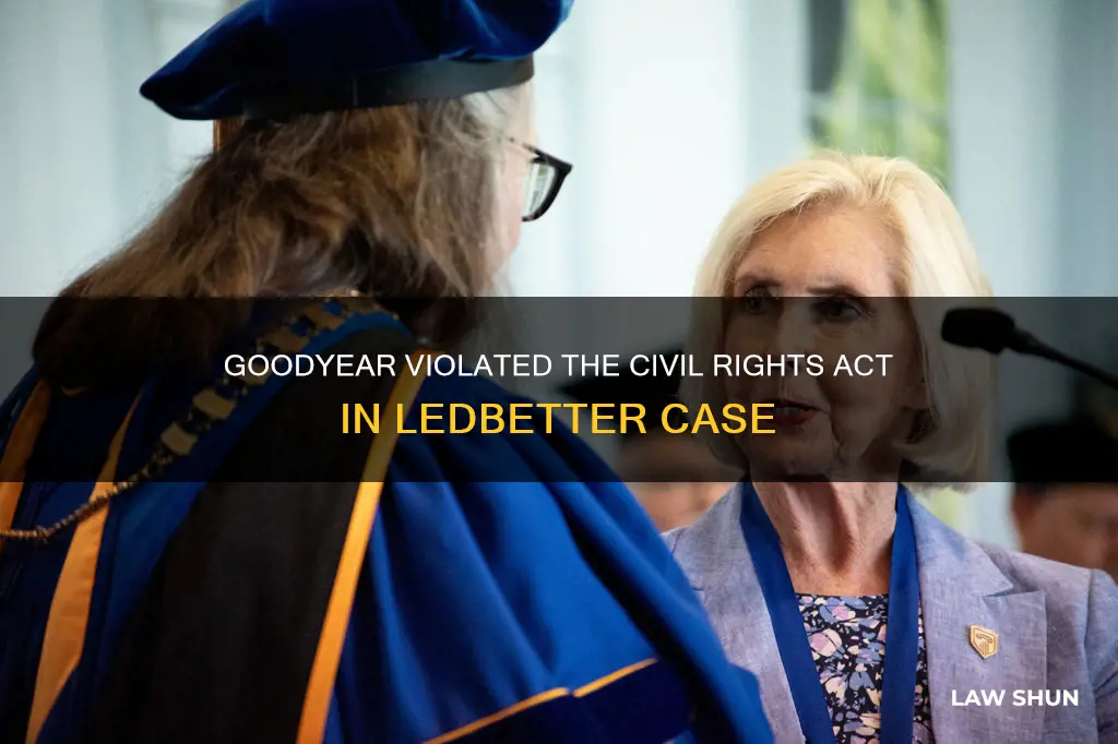 what law did goodyear violate in the ledbetter case