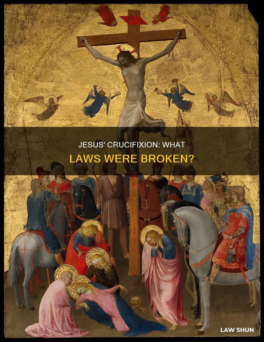 what law did jesus break to get crucified