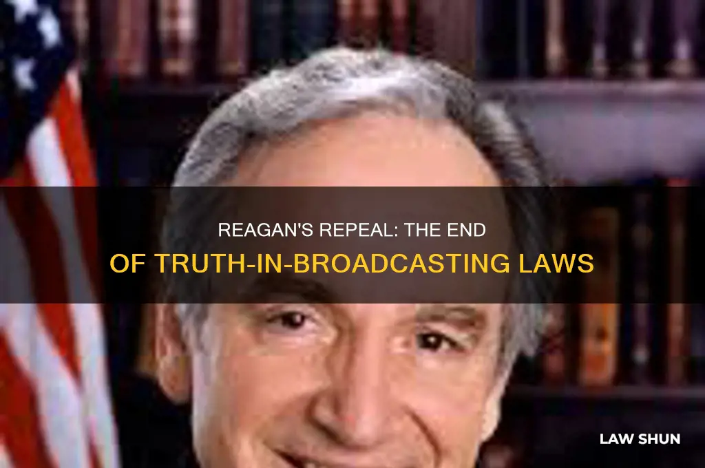 what law did reagan strike down about truth on air