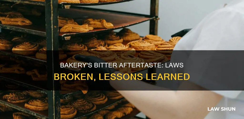 what law did the bakery break
