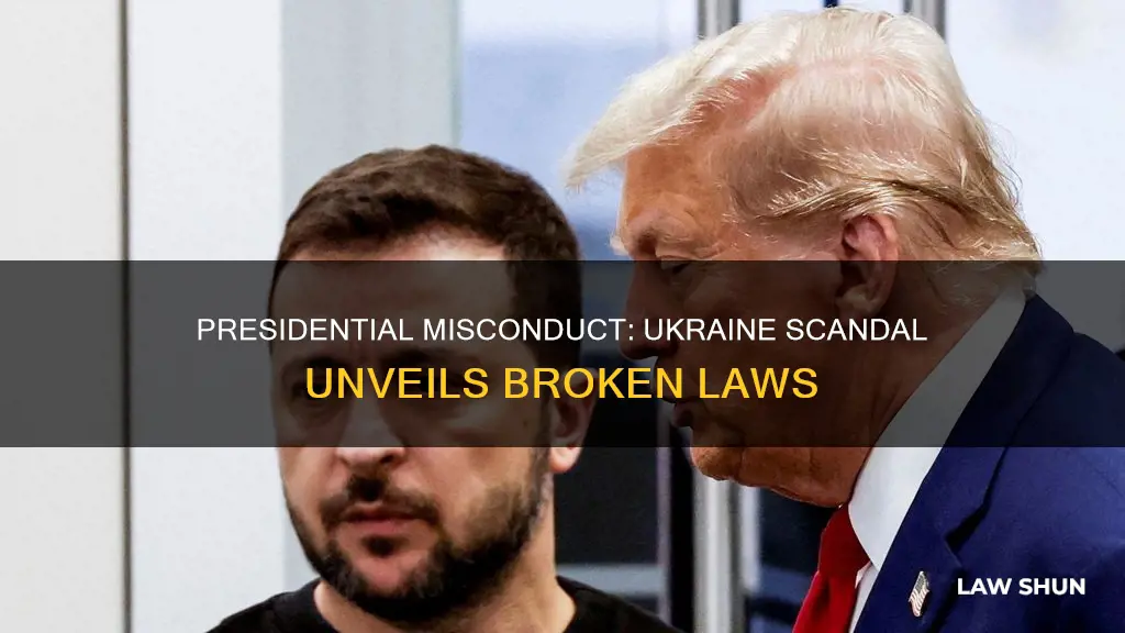 what law did the president break with ukraine