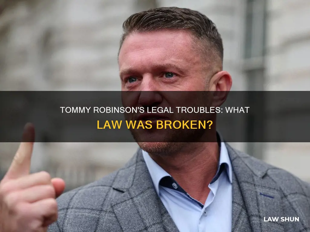 what law did tommy robinson break