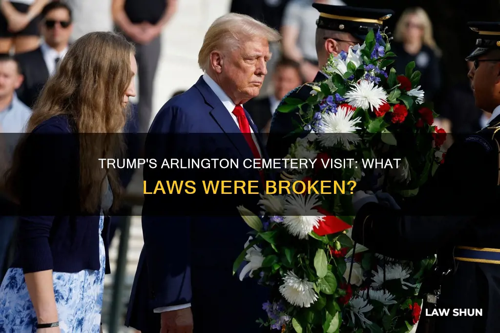 what law did trump break at arlington national cemetery