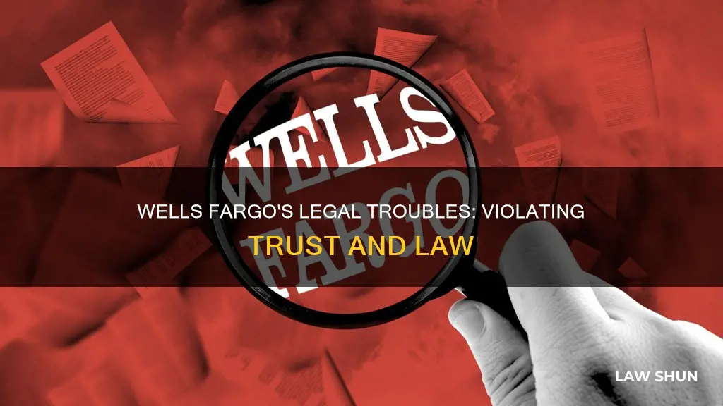 what law did wells fargo break