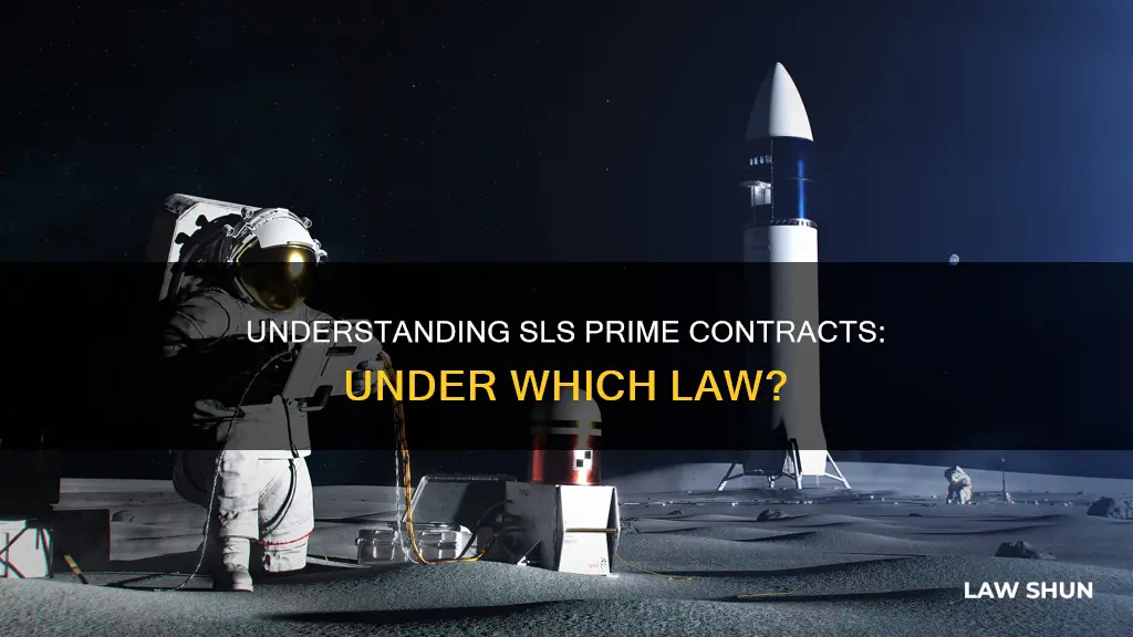 what law do the sls prime contracts fall under