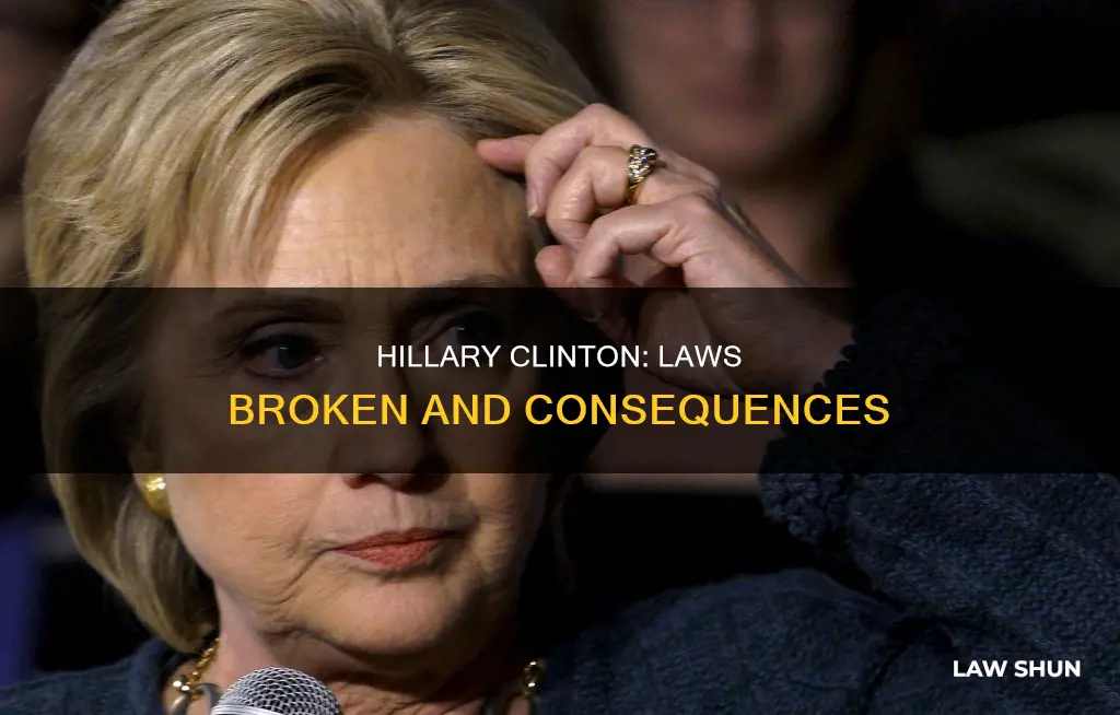 what law hillary break