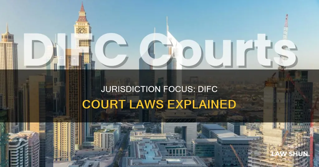 what law is applied in the difc courts