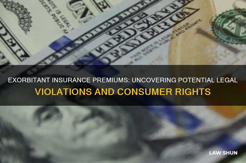 what law is broken if insurance charges way to much
