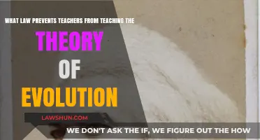 Legal Barriers: Why Some Teachers Can't Teach Evolution Theory