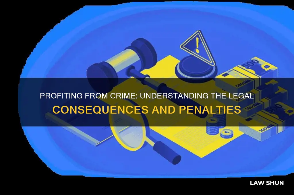 what law relates to directly profiting from your crime