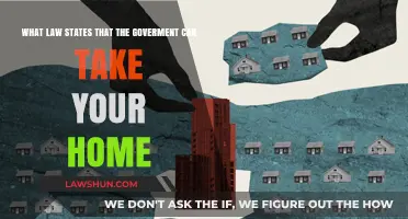 The Government's Power: Can They Take Your Home?