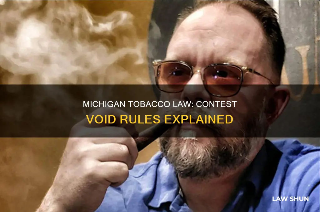 what law tobacco contest void in michigan