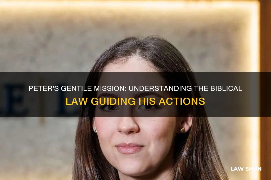 what law told peter how to deal with the gentiles