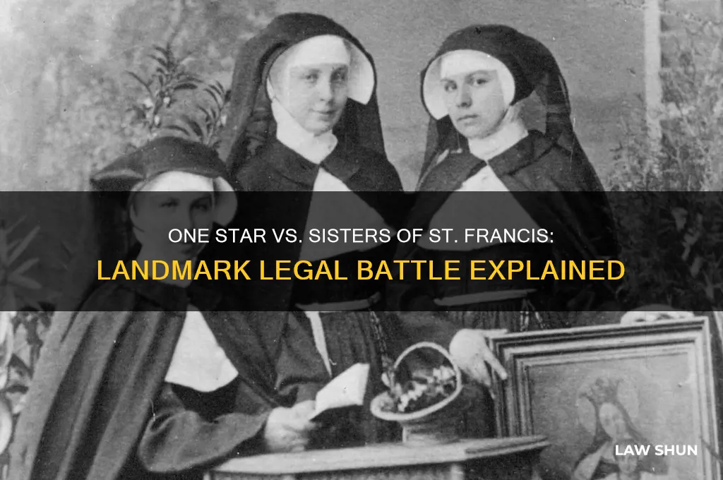 what law was one star vs sisters of st francis